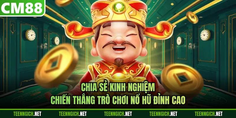 Nổ Hũ Thần Tài Tại CM88 Rinh Lộc Phát Tài Cực Khủng - Wexin