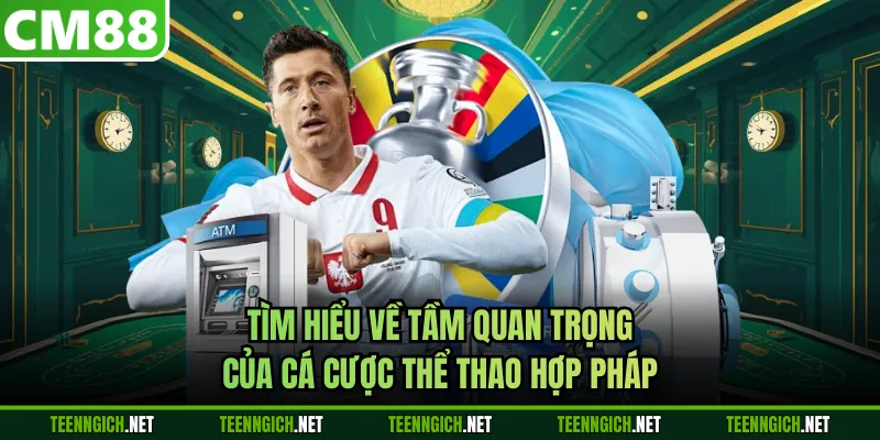 Cá Cược Thể Thao Hợp Pháp - Trải Nghiệm Cùng Nhà Cái CM88 - Wexin