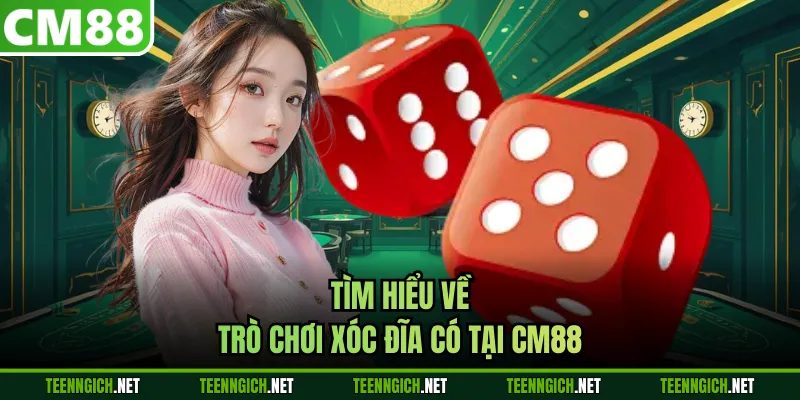 Xóc Đĩa Online - Đặt Cược Săn Thưởng Từ Nhà Cái CM88 - Wexin